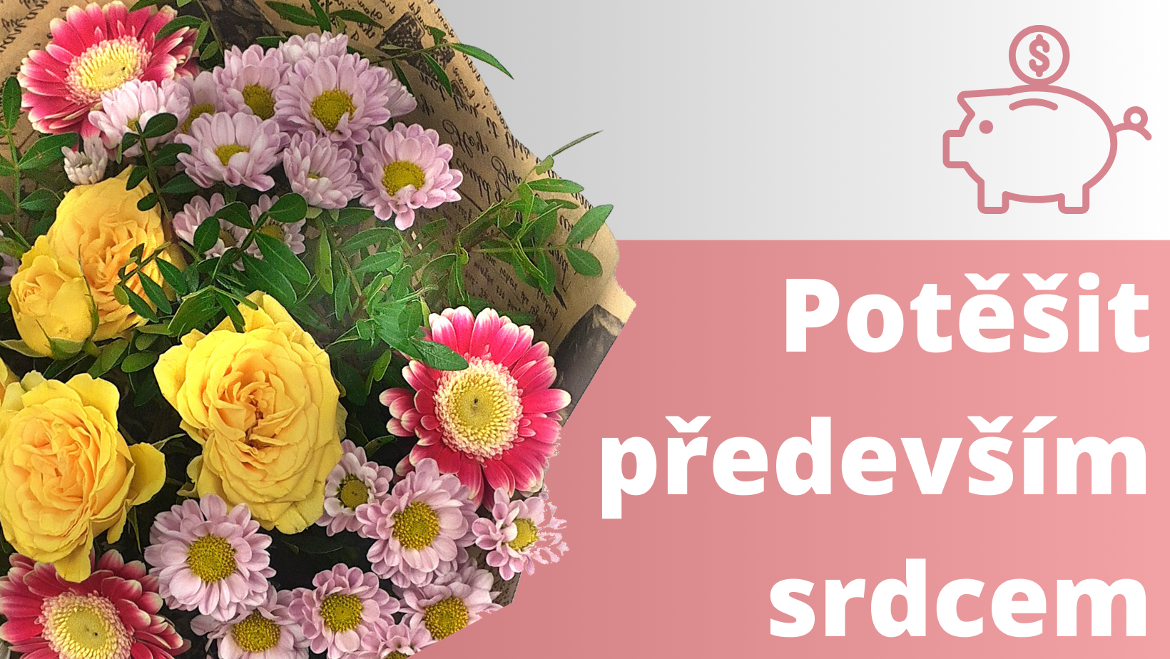 Potěšte srdcem - kytice k narozeninám nemusí být vždy nákladná